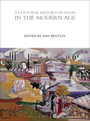 cover image of A Cultural History of Food in the Modern Age
